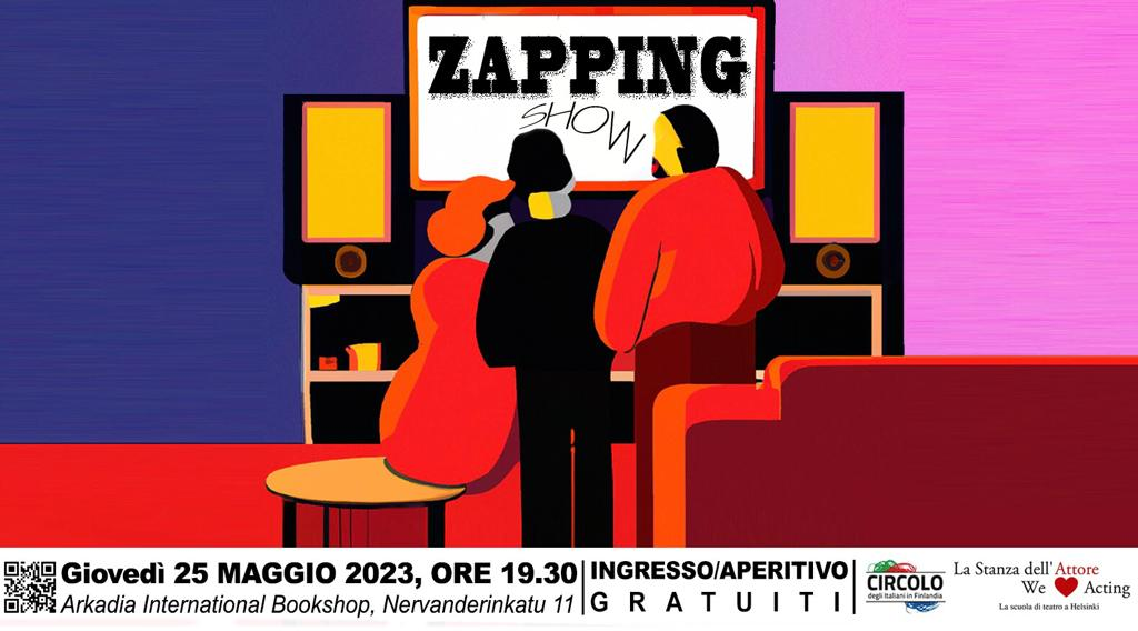 Zapping show, spettacolo di teatro in italiano, Giovedì 25 Maggio alle ore 19.30 -Posti Limitati!